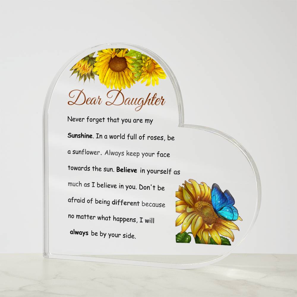 Daughter Be A Sunflower Acrylic Heart Plaque-[Heartfelt Family Gift]