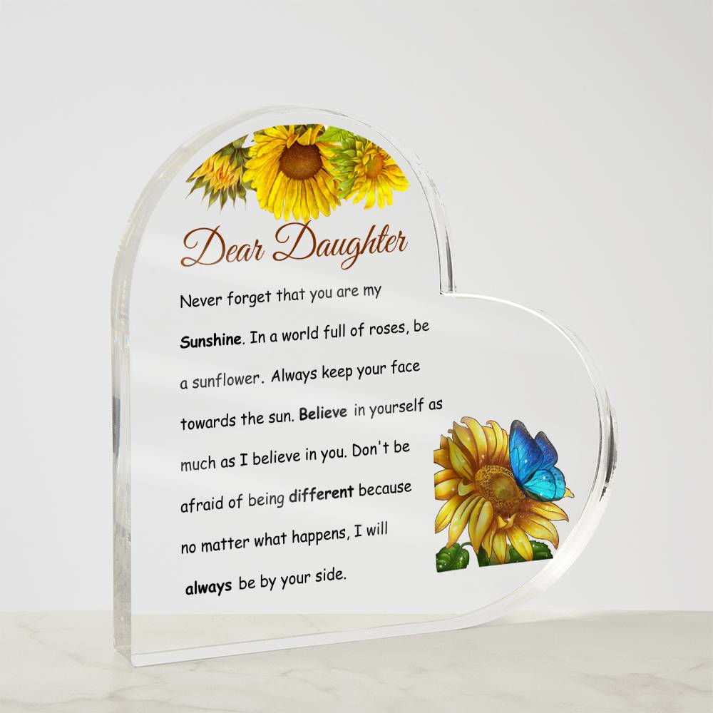 Daughter Be A Sunflower Acrylic Heart Plaque-[Heartfelt Family Gift]