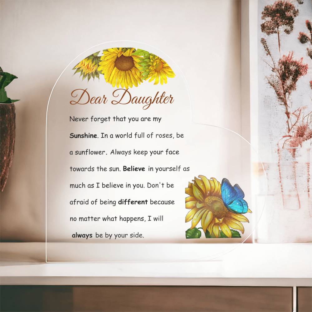 Daughter Be A Sunflower Acrylic Heart Plaque-[Heartfelt Family Gift]