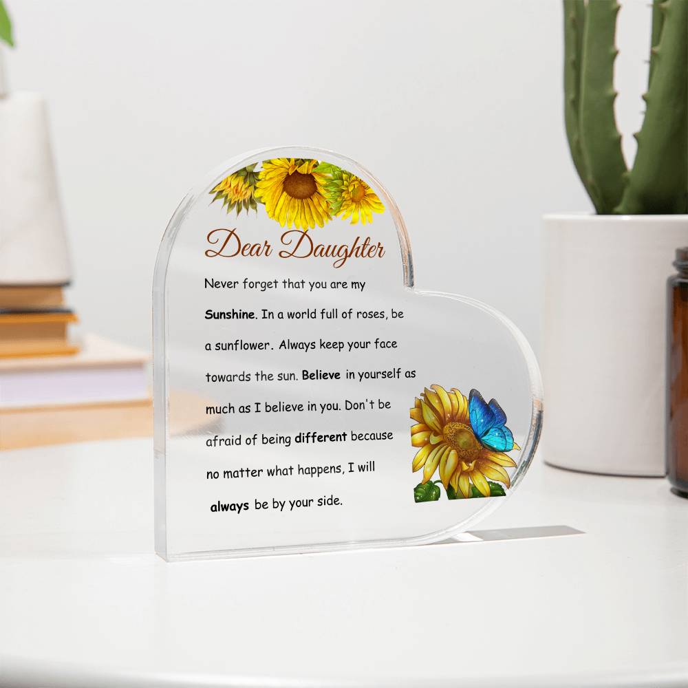 Daughter Be A Sunflower Acrylic Heart Plaque-[Heartfelt Family Gift]