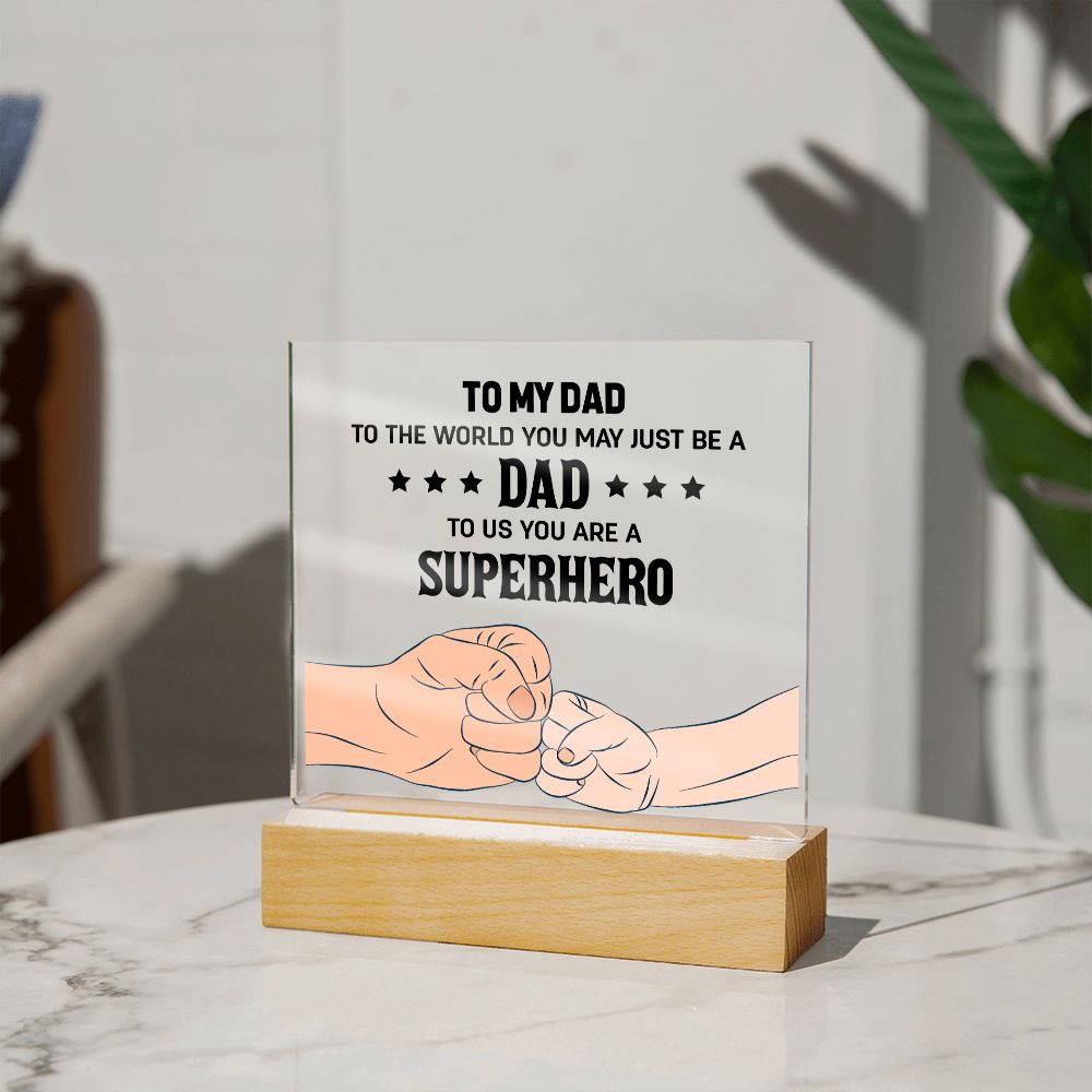 To My Dad Lighted RGB Acrylic Plaque-[Heartfelt Family Gift]