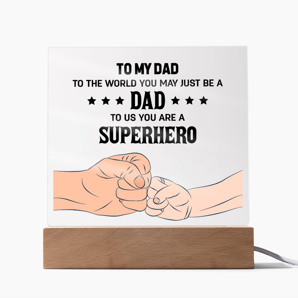 To My Dad Lighted RGB Acrylic Plaque-[Heartfelt Family Gift]