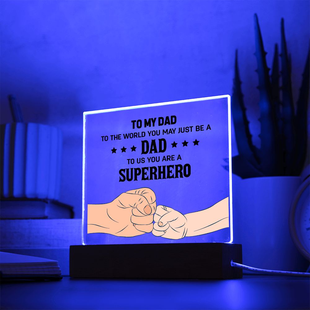 To My Dad Lighted RGB Acrylic Plaque-[Heartfelt Family Gift]