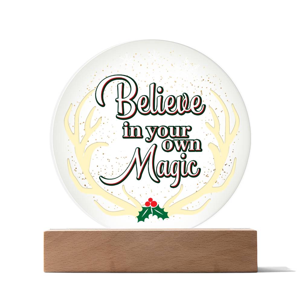 Believe In Your Own Magic Christmas Acrylic Circle Plaque-[Heartfelt Family Gift]