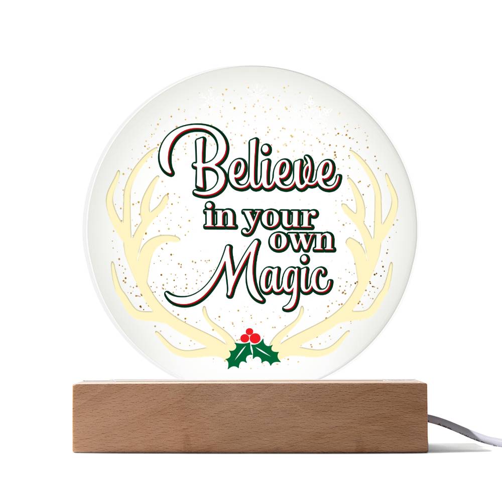 Believe In Your Own Magic Christmas Acrylic Circle Plaque-[Heartfelt Family Gift]