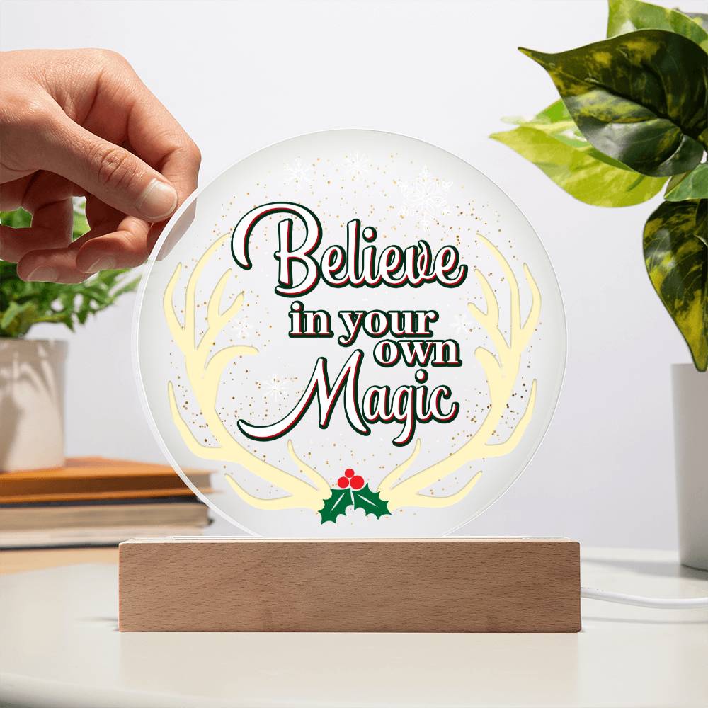 Believe In Your Own Magic Christmas Acrylic Circle Plaque-[Heartfelt Family Gift]