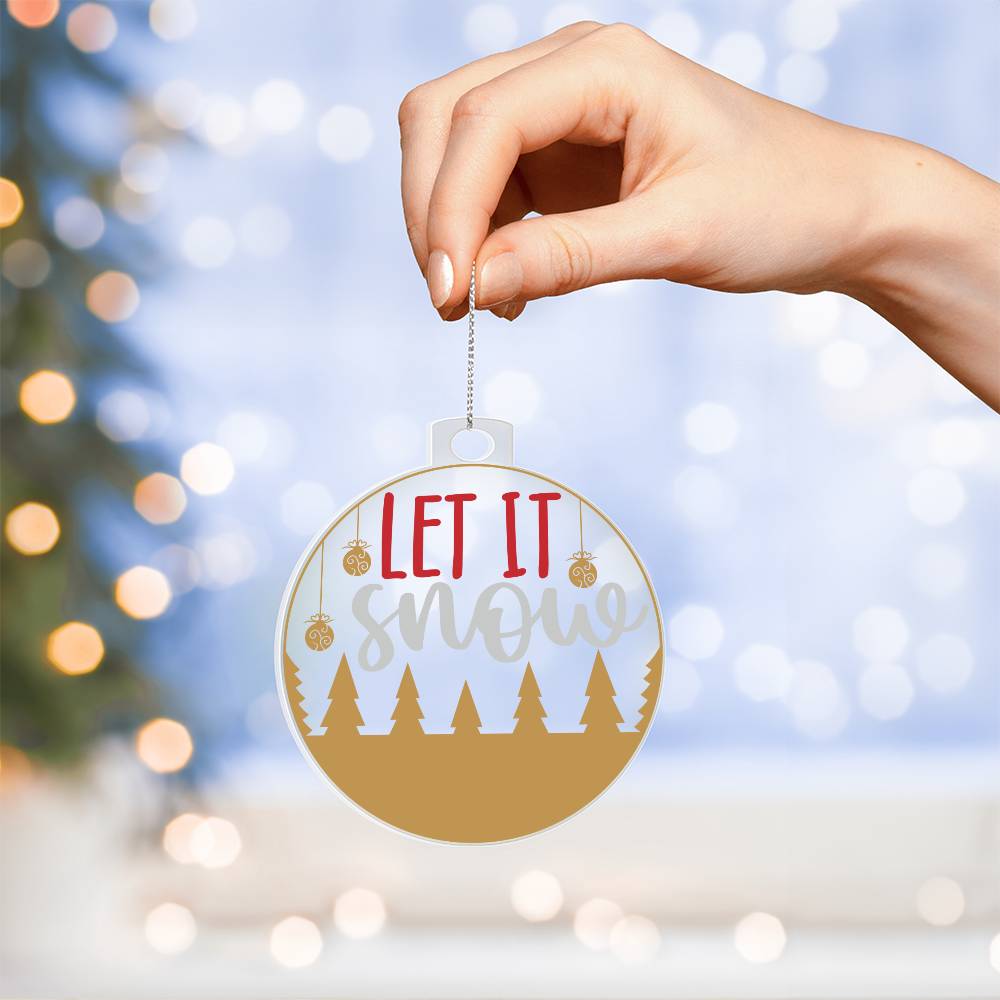 Let it Snow Christmas Ornament-[Heartfelt Family Gift]