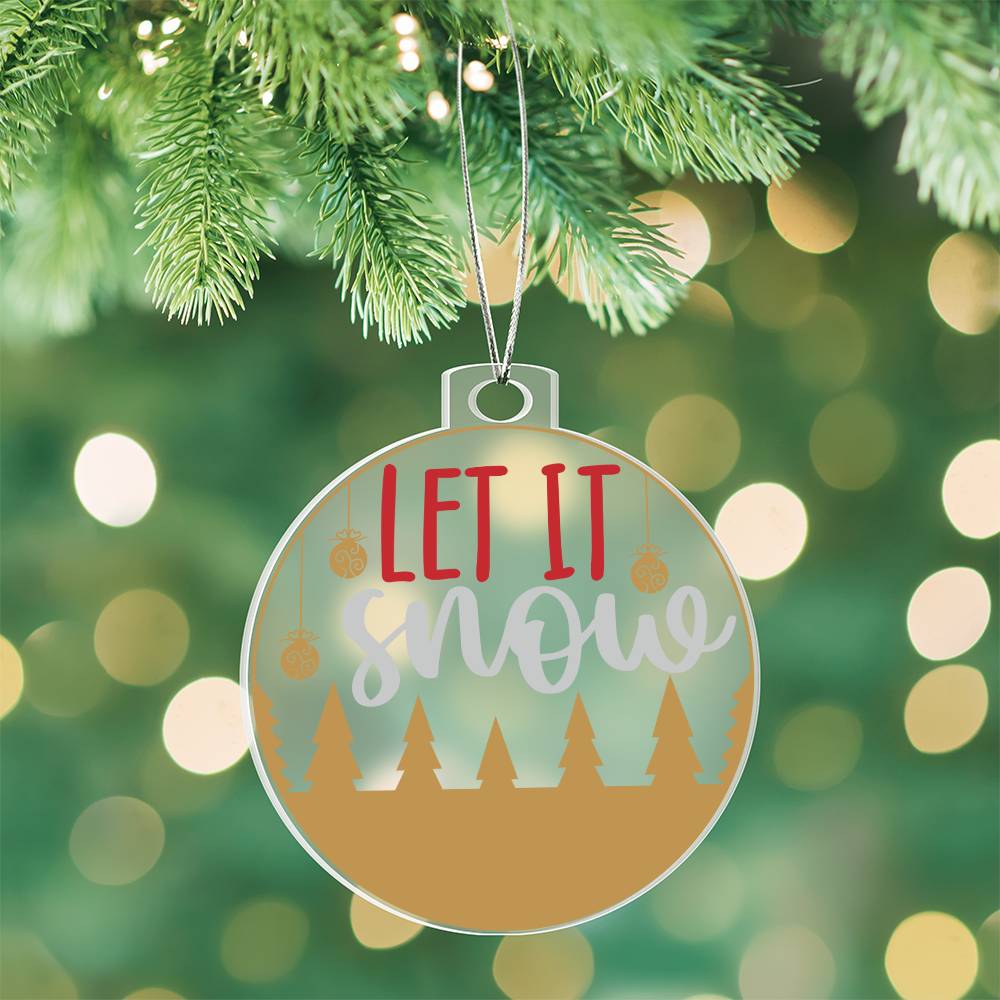 Let it Snow Christmas Ornament-[Heartfelt Family Gift]