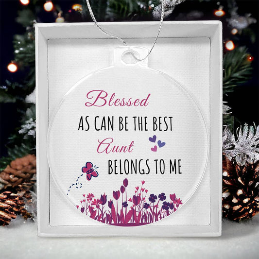 Best Aunt Belongs To Me  Christmas Tree Ornament-[Heartfelt Family Gift]