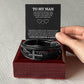To My Man Forever and Always Mens Cross Bracelet-[Heartfelt Family Gift]