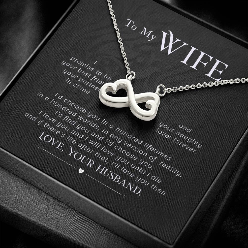 To my wife- I promise - Endless Love Necklace-[Heartfelt Family Gift]