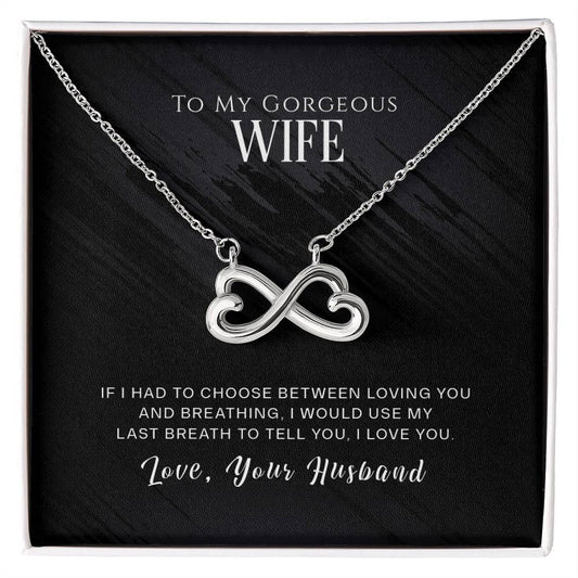 To my gorgeous wife endless love necklace-[Heartfelt Family Gift]