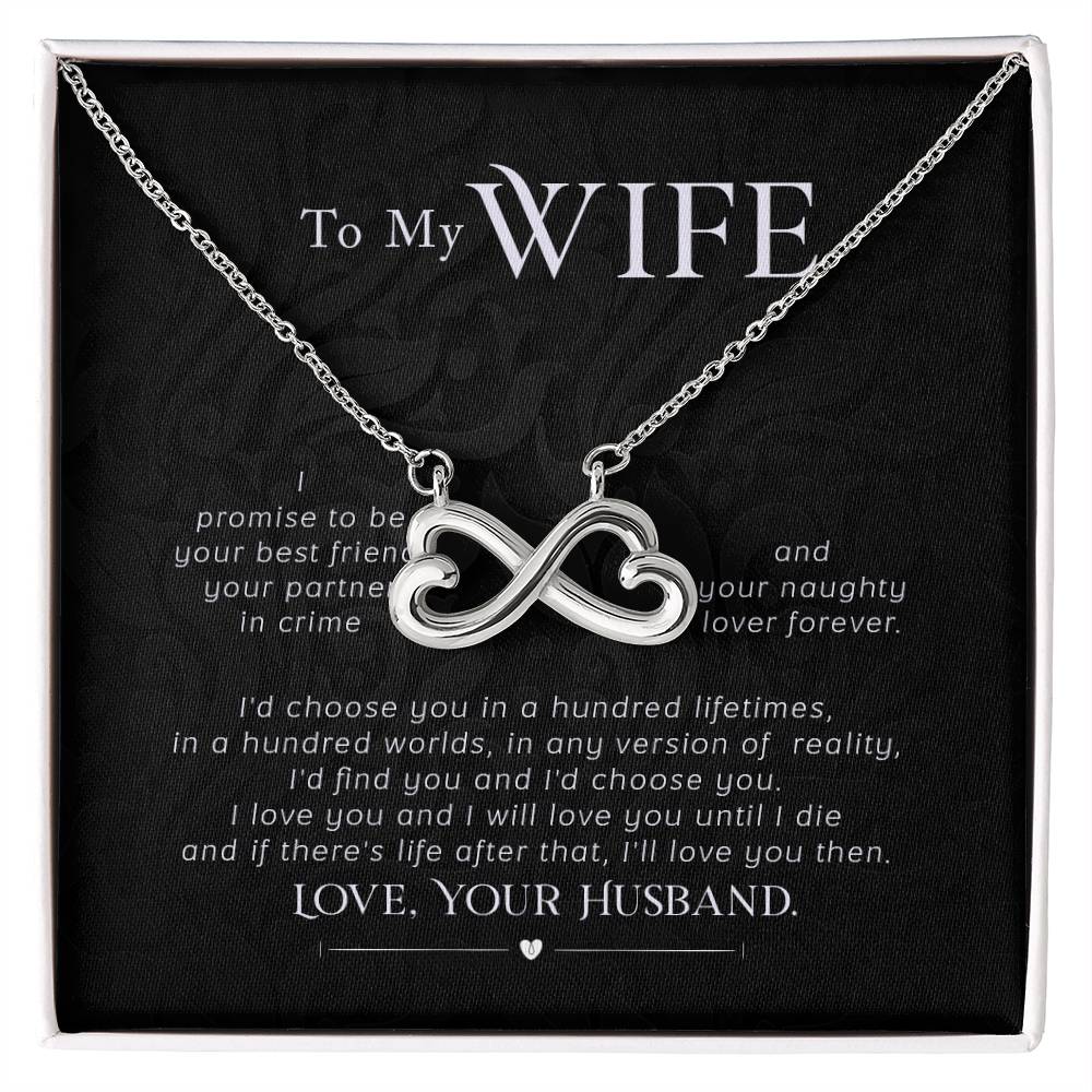 To my wife- I promise - Endless Love Necklace-[Heartfelt Family Gift]