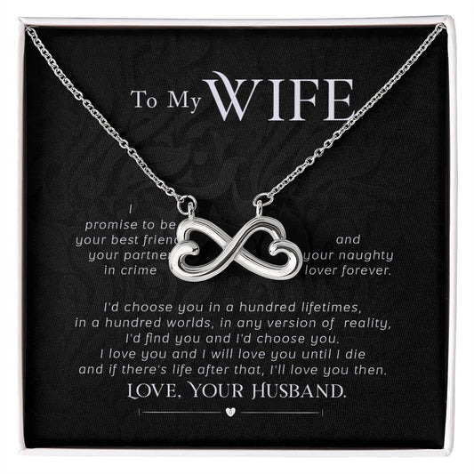 To my wife- I promise - Endless Love Necklace-[Heartfelt Family Gift]