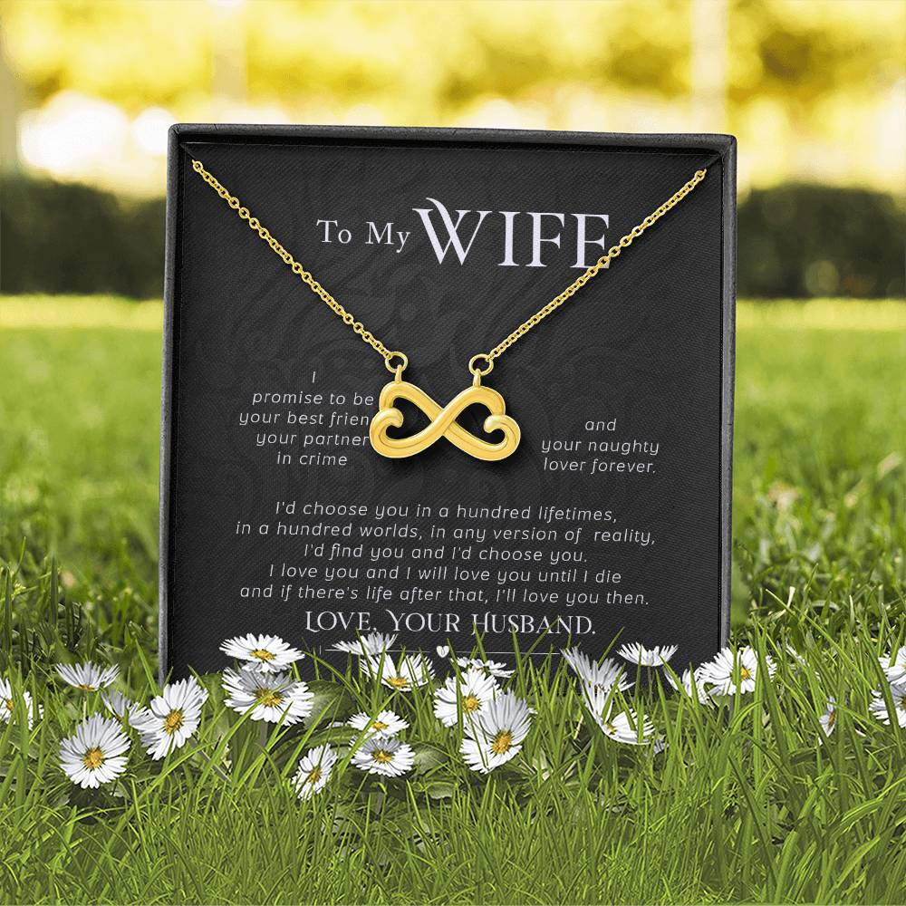 To my wife- I promise - Endless Love Necklace-[Heartfelt Family Gift]