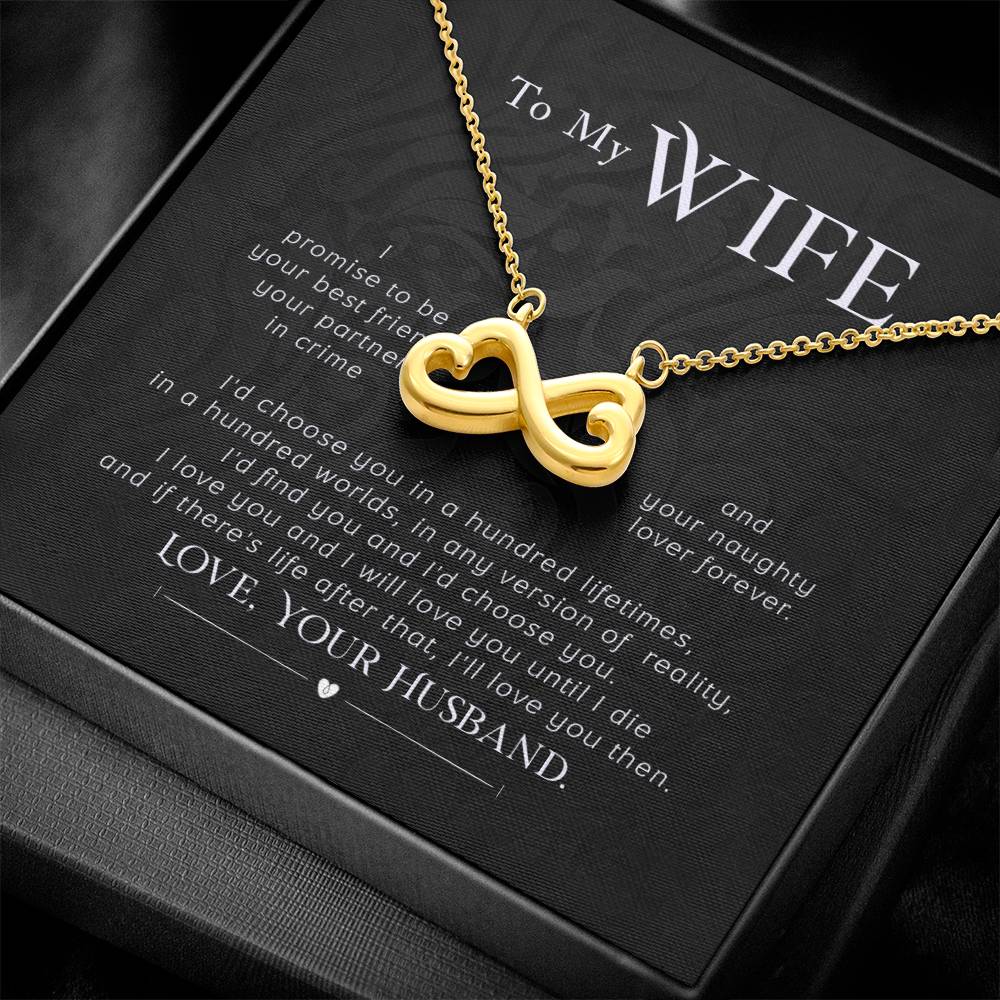 To my wife- I promise - Endless Love Necklace-[Heartfelt Family Gift]