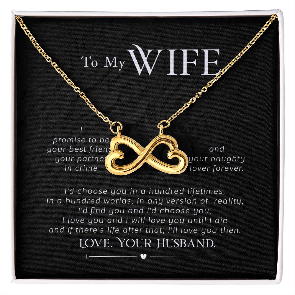 To my wife- I promise - Endless Love Necklace-[Heartfelt Family Gift]