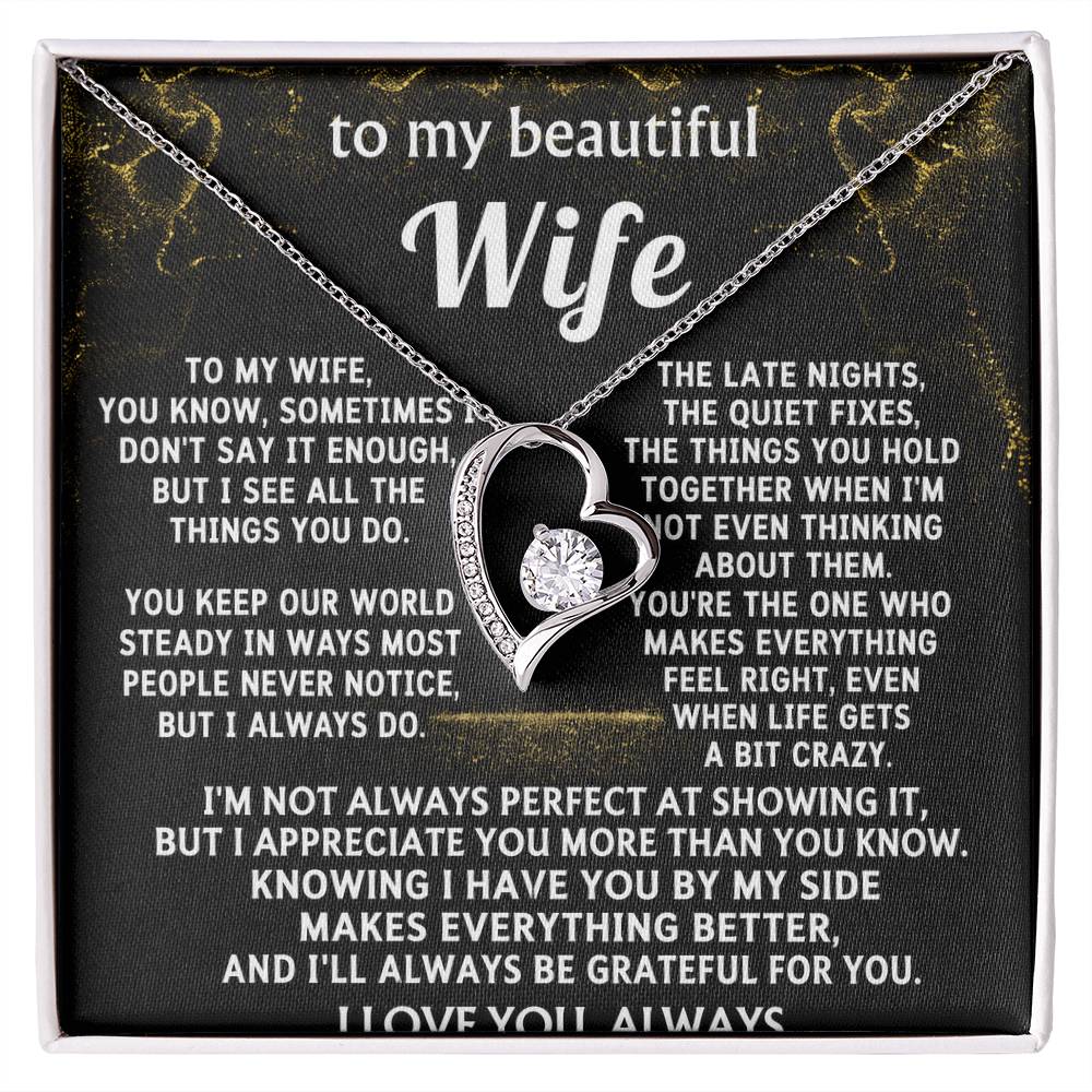 To My Wife, I see and appreciate all you do.