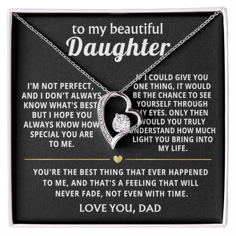 To My Beautiful Daughter, You bring so much light into my life.