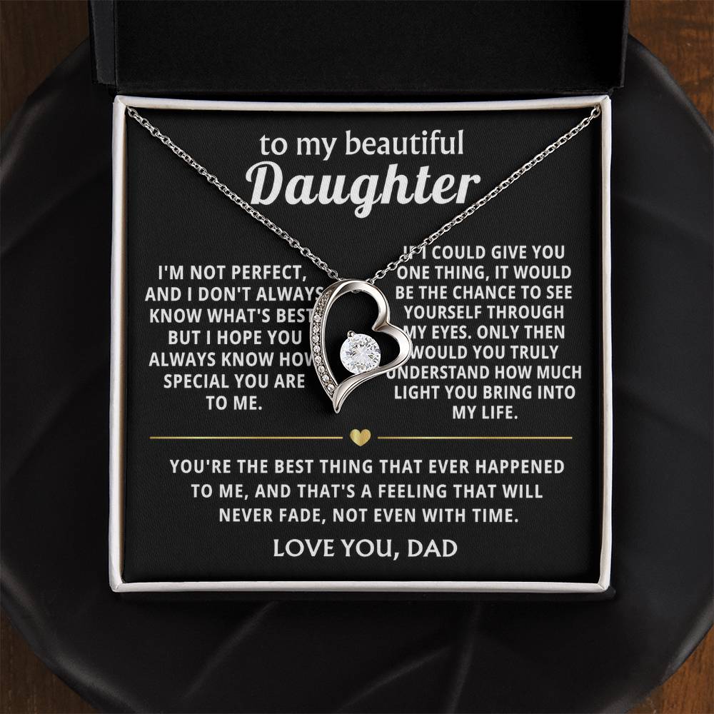 To My Beautiful Daughter, You bring so much light into my life.