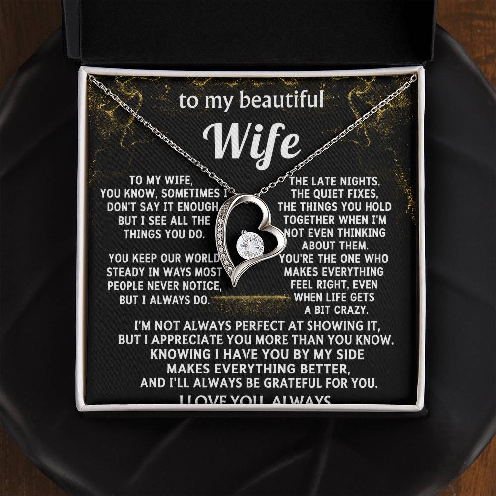 To My Wife, I see and appreciate all you do.