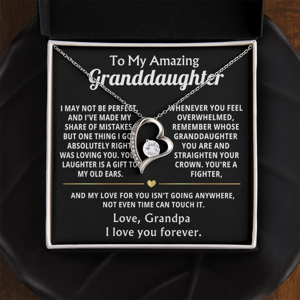 To My Amazing Granddaughter, Loving you was my best decision.