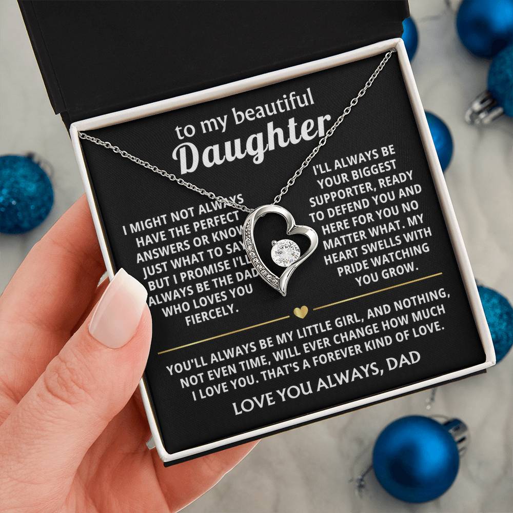 To My Beautiful Daughter, I'll always love and support you fiercely.