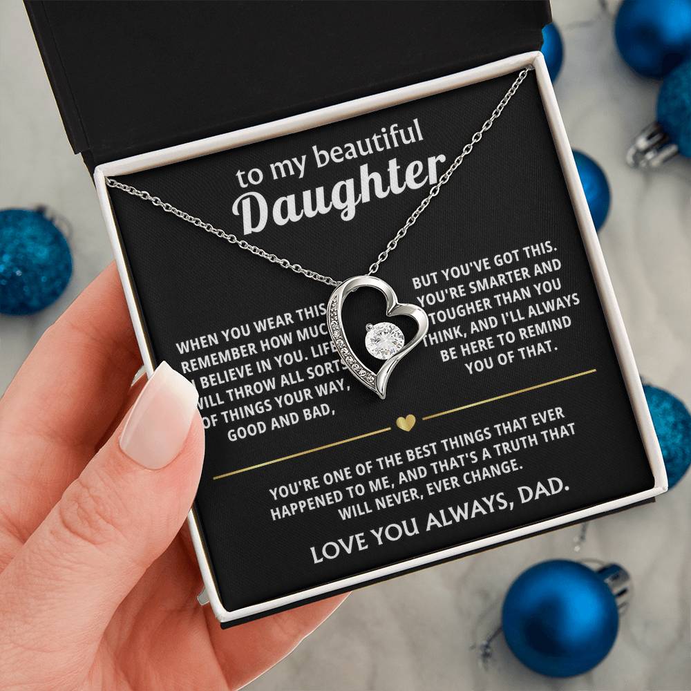 To My Beautiful Daughter, My best, I always believe in you.