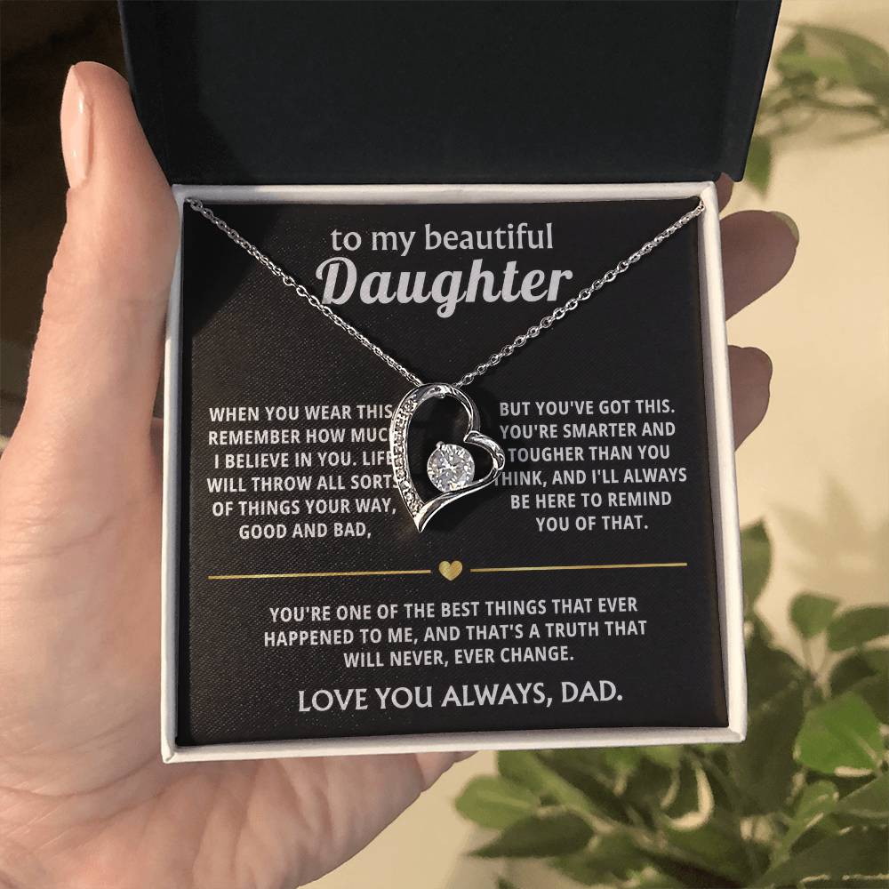 To My Beautiful Daughter, My best, I always believe in you.