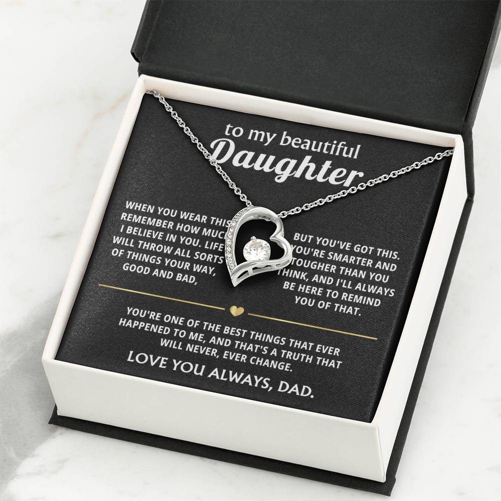 To My Beautiful Daughter, My best, I always believe in you.