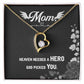 Mom Heaven Needed a Hero Heart Necklace Gift-[Heartfelt Family Gift]