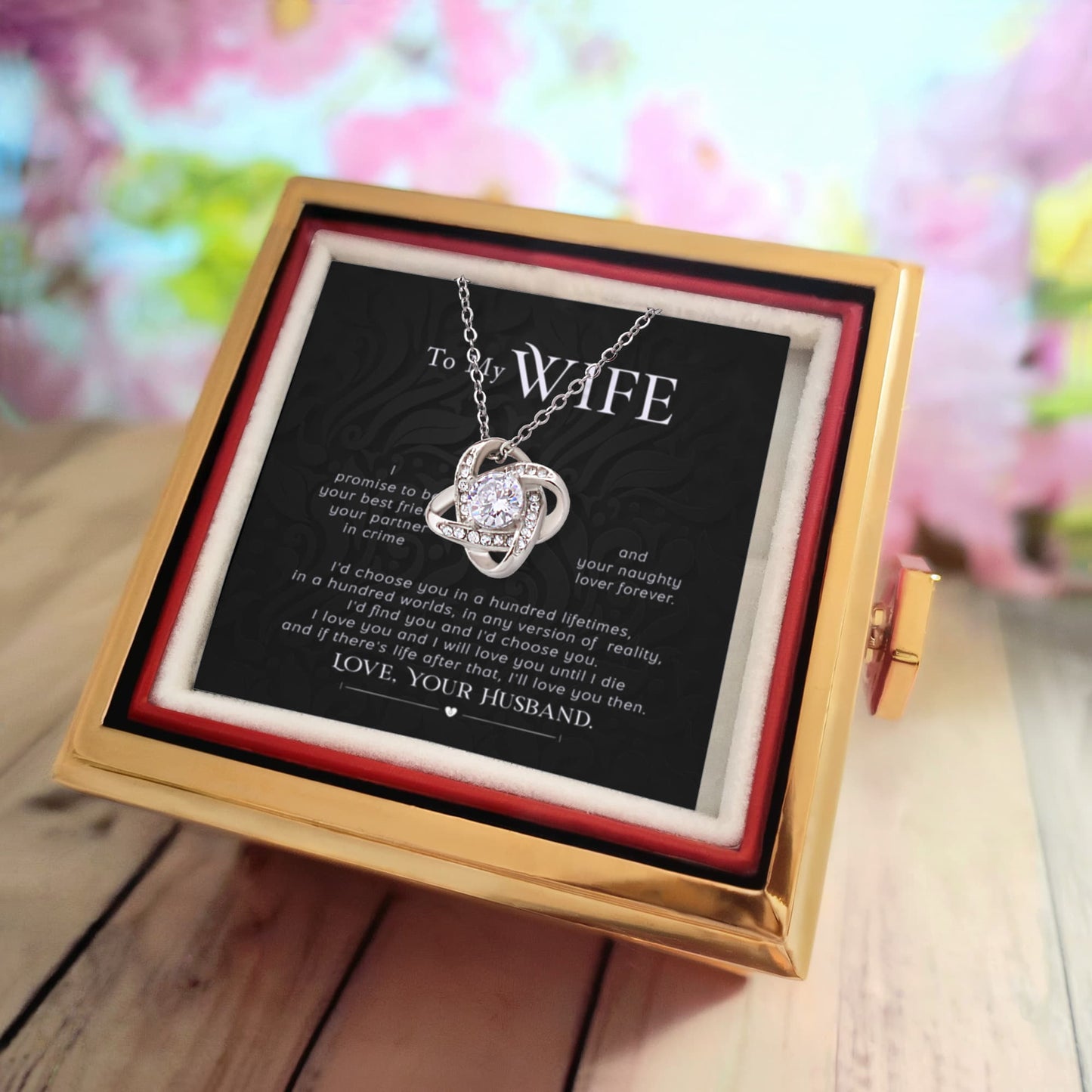 To my wife- Rotating Rose Box with Love Knot Necklace