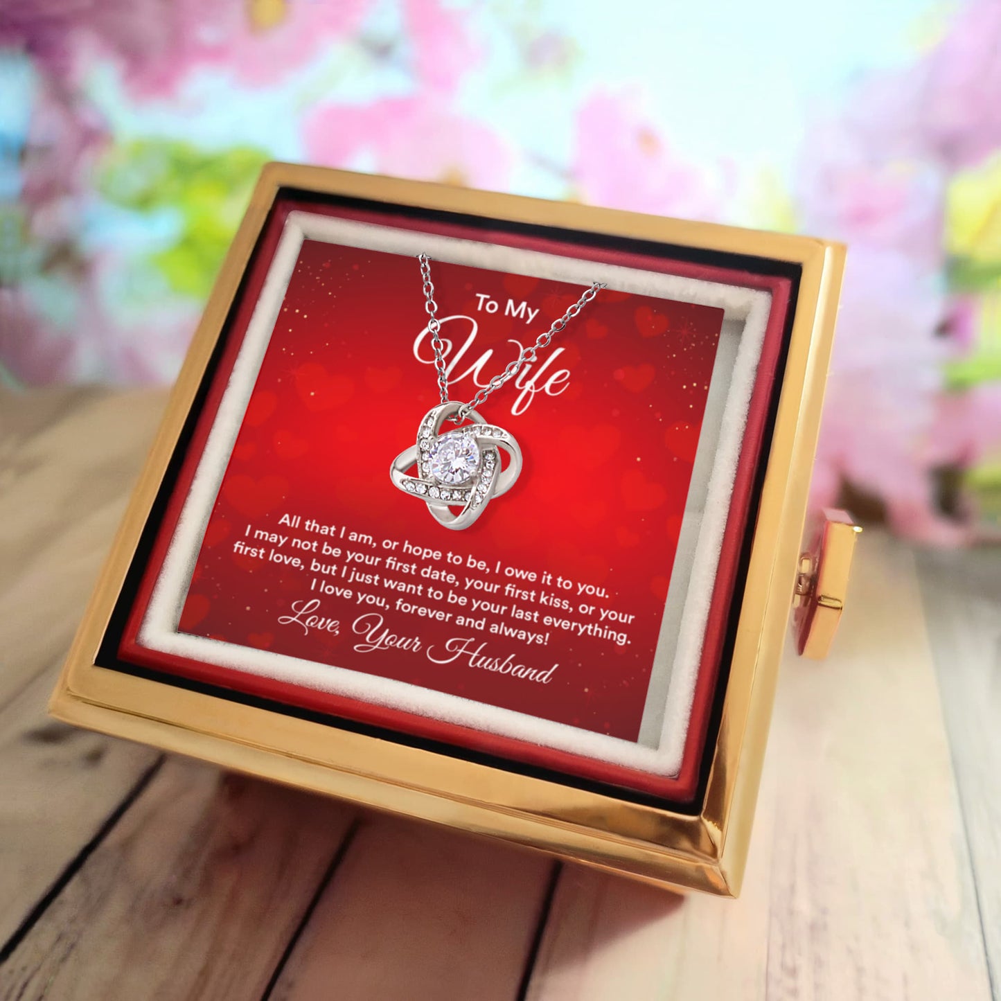To my wife Rotating Rose Box and Love Knot Necklace