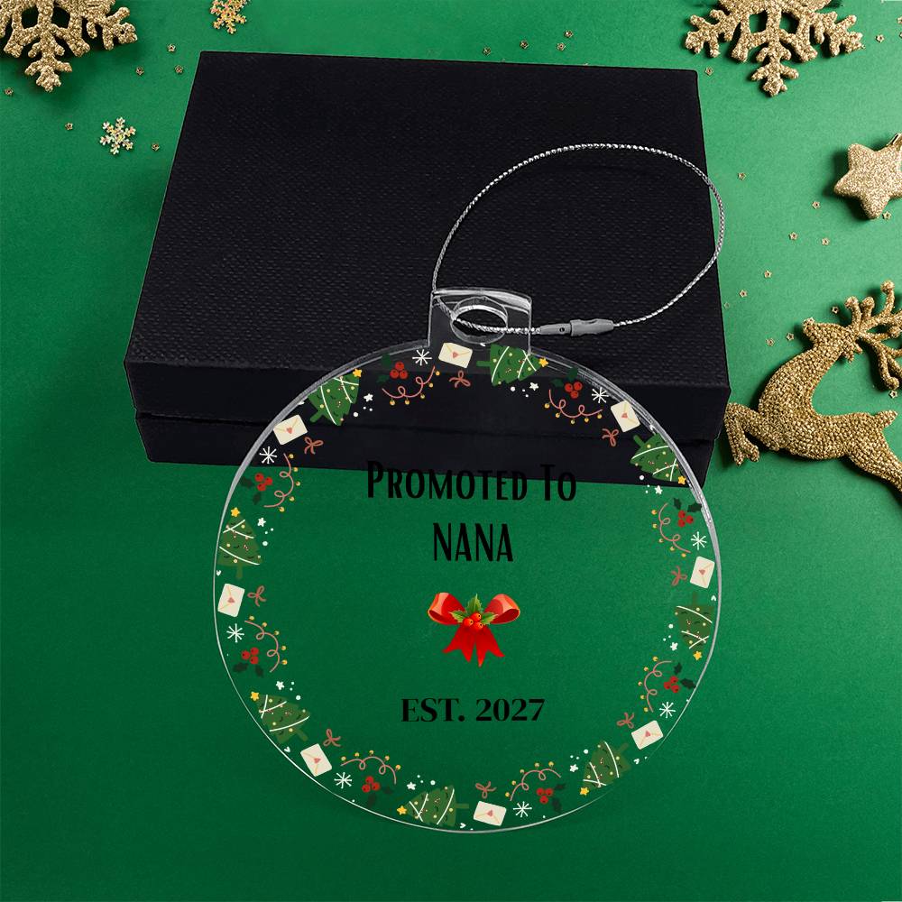 Promoted to Nana Acrylic Round Christmas Ornament