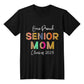 One Proud Senior Mom  Mothers Day Gift Class of 2025-01 Unisex T-Shirt Front Print-[Heartfelt Family Gift]