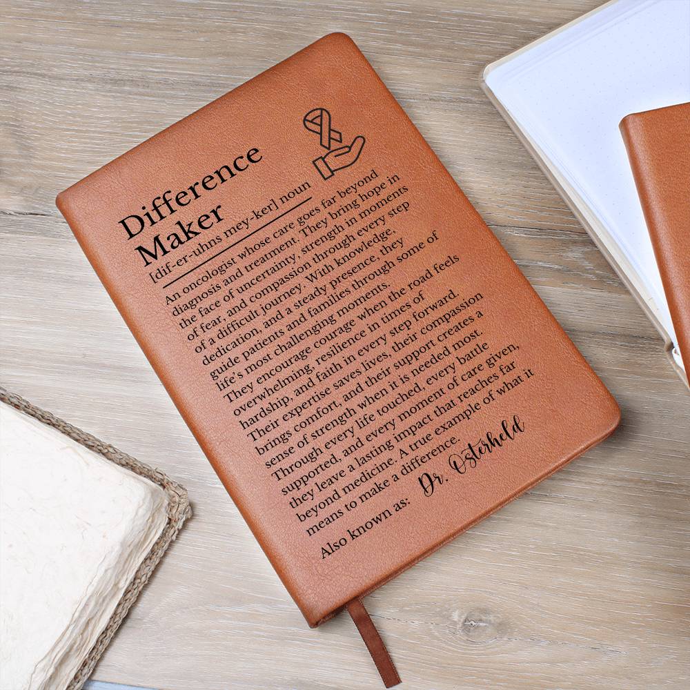 Oncologist Journal, Difference Maker Vegan Leather Notebook, Inspirational Gift for Doctors, Custom Personalized Journal, Unique Doctor Gift