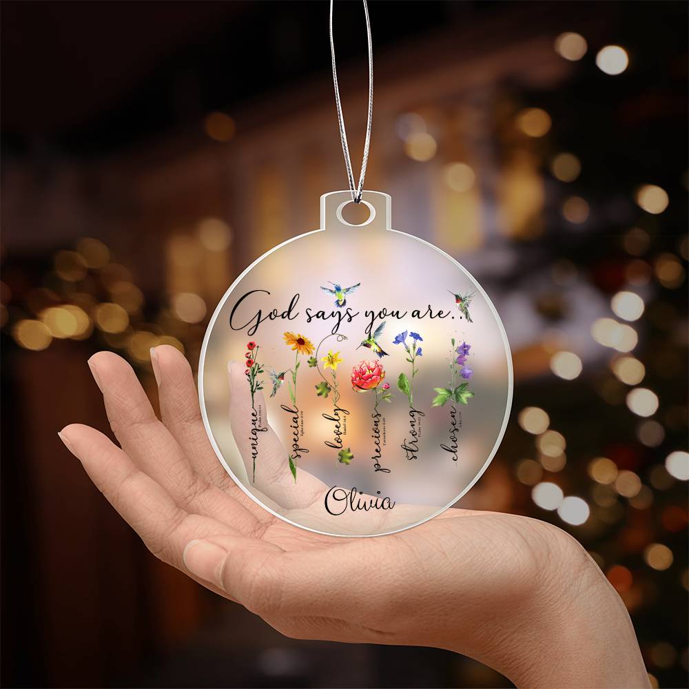 God Says you are Christmas Ornament