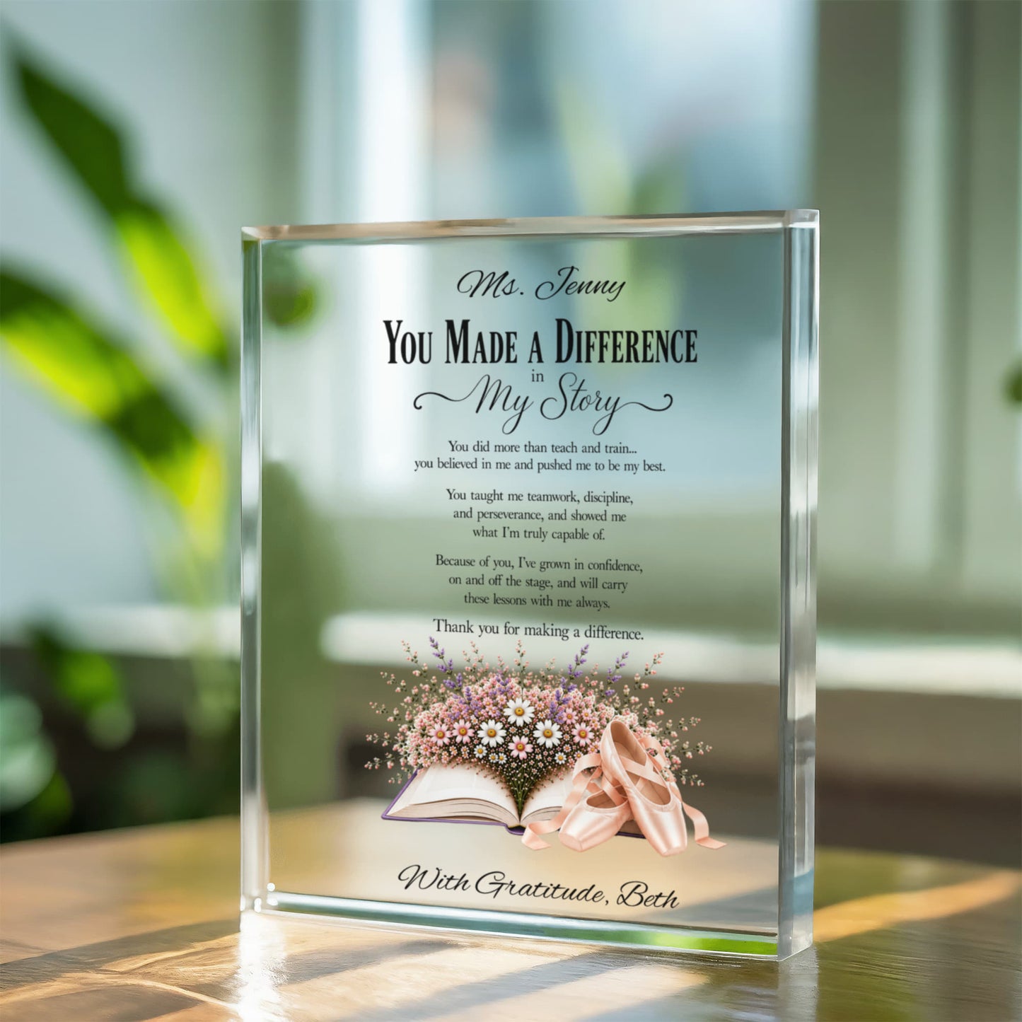 The Difference You Made Dance Teacher Appreciation Plaque