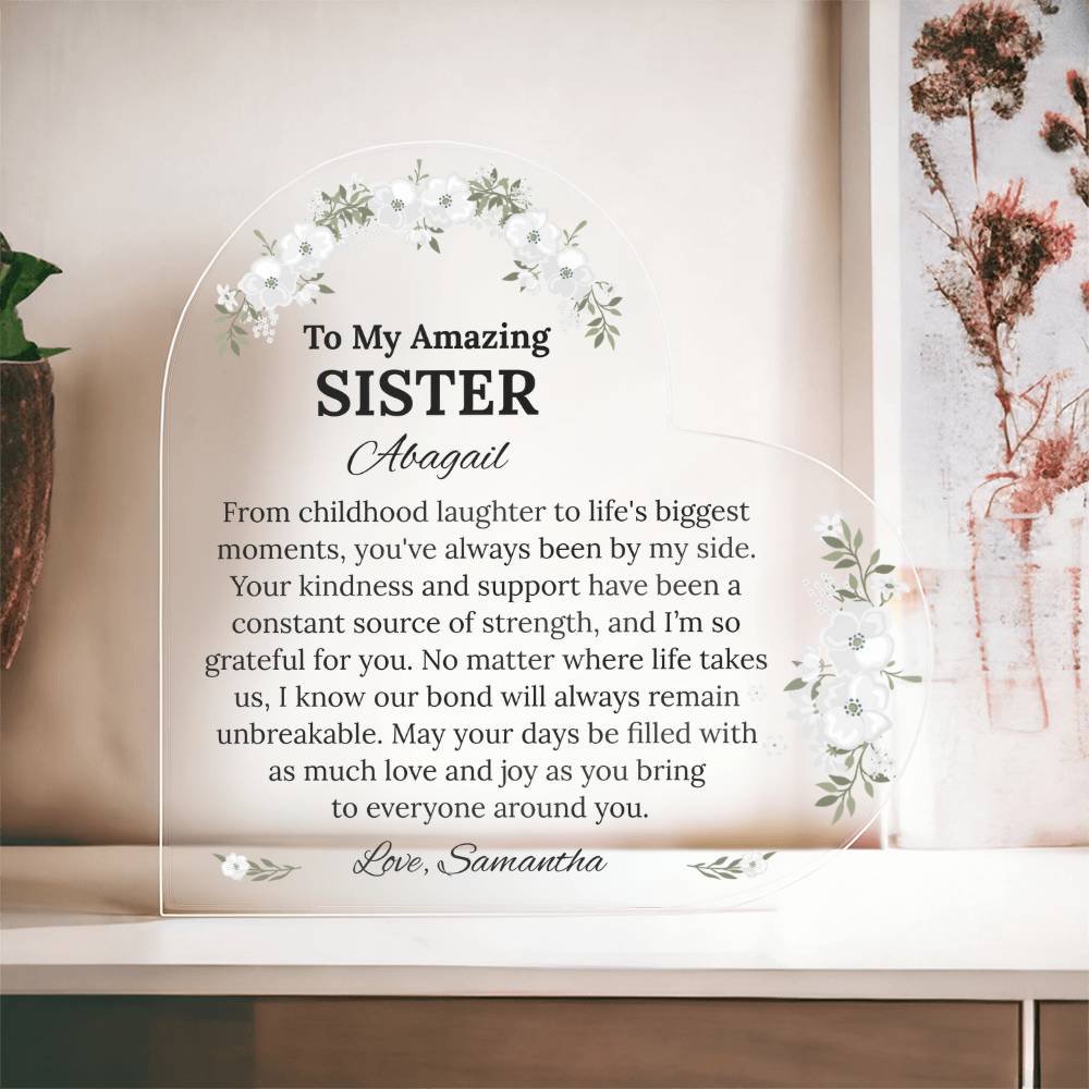 Sister Heart Plaque, Acrylic Plaque Gift, Personalized Sister Gift, Custom Heart Plaque
