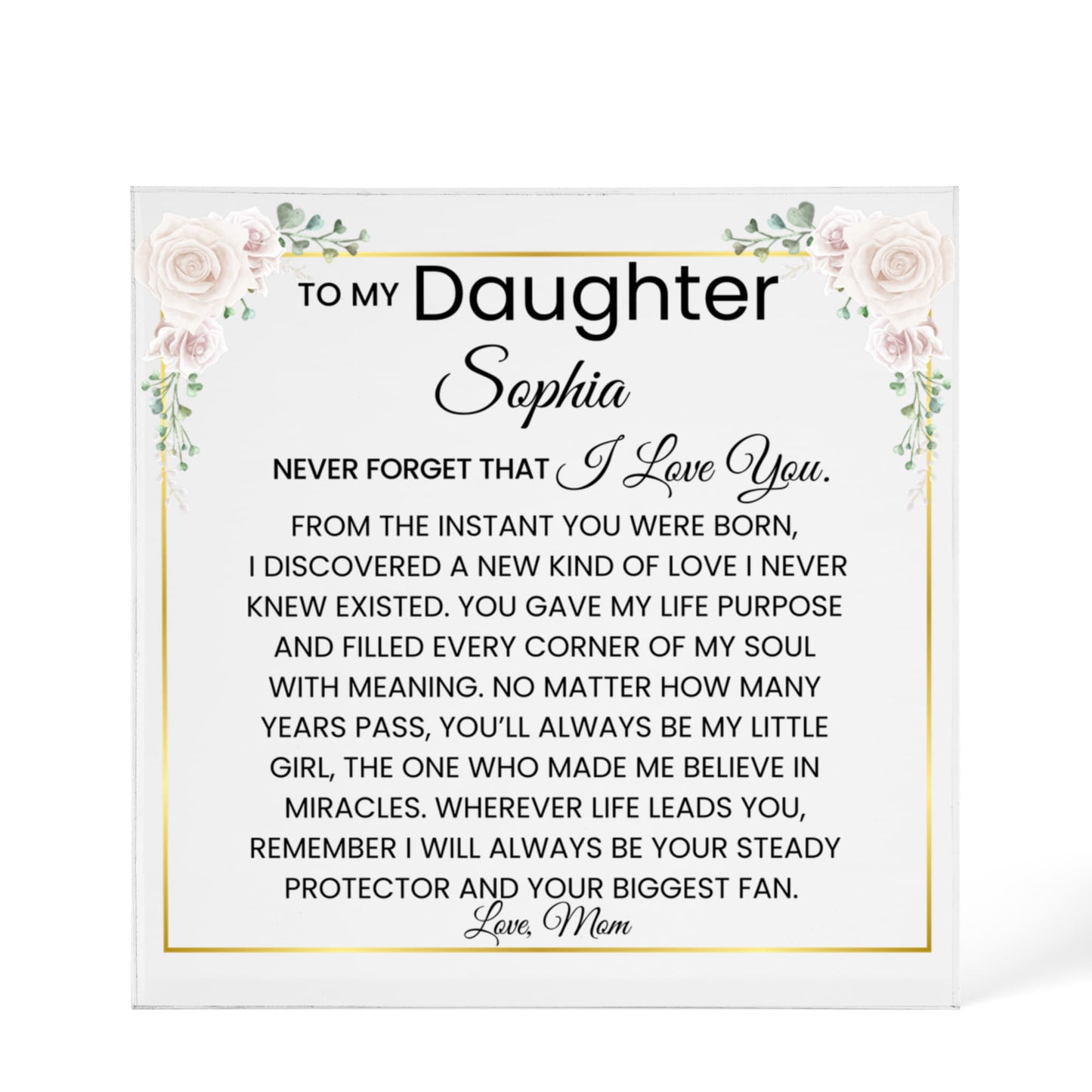 Daughter Never Forget I Love You Plaque Gift