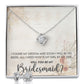 Bridesmaid Proposal Necklace - Bridal Jewelry - Love Knot Pendant Earring Set-[Heartfelt Family Gift]