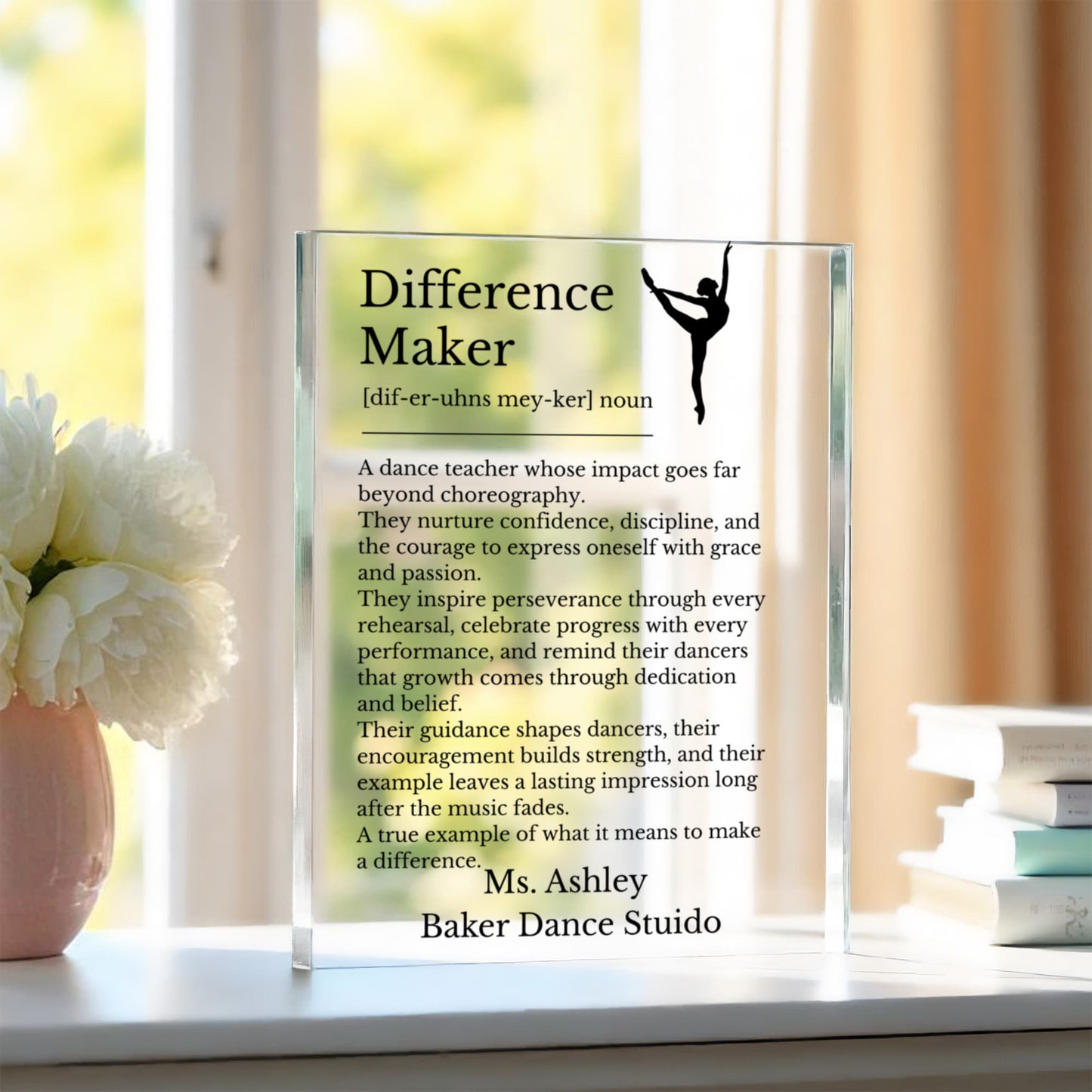 Dance Teacher Difference Maker Plaque