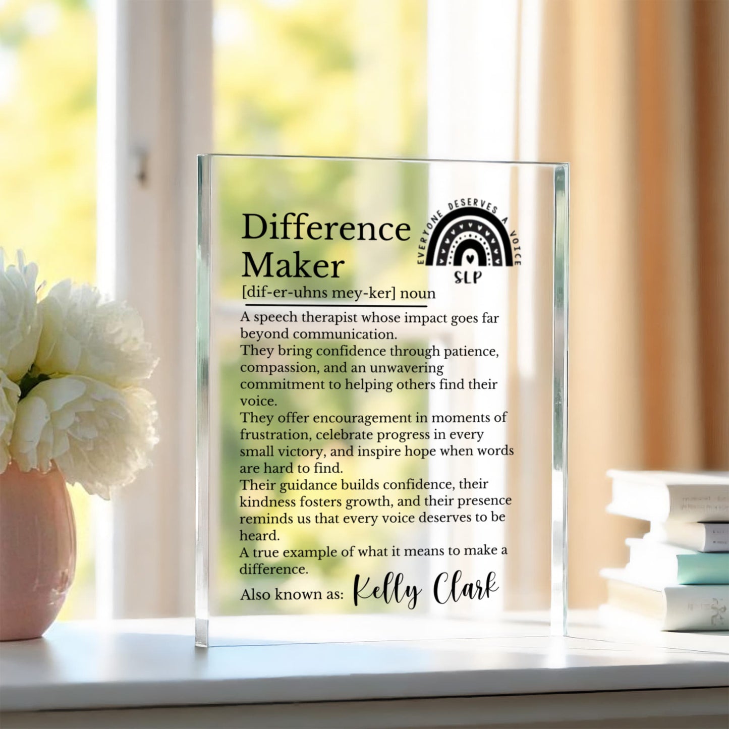Speech Language Therapist Difference Maker Plaque
