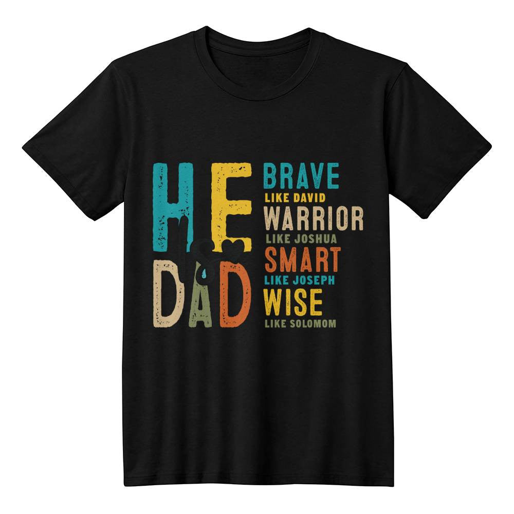He Is Dad  Unisex T-Shirt Front Print-[Heartfelt Family Gift]