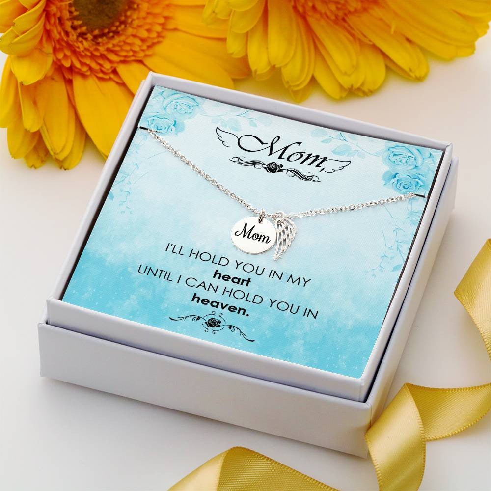 Mom Memorial Necklace - I'll Hold You In My Heart-[Heartfelt Family Gift]