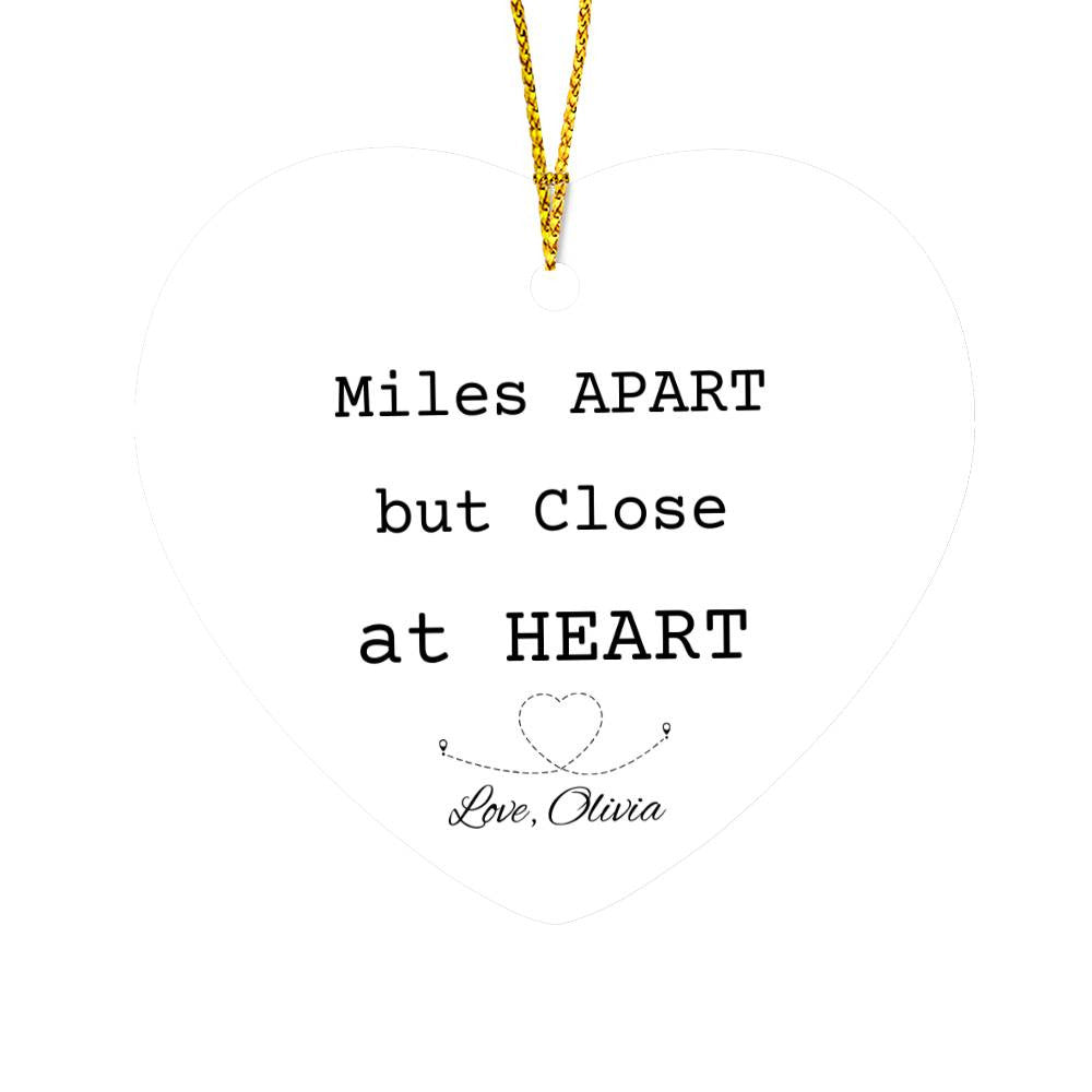Miles Apart Still Close at Heart Christmas Tree Ornament-[Heartfelt Family Gift]