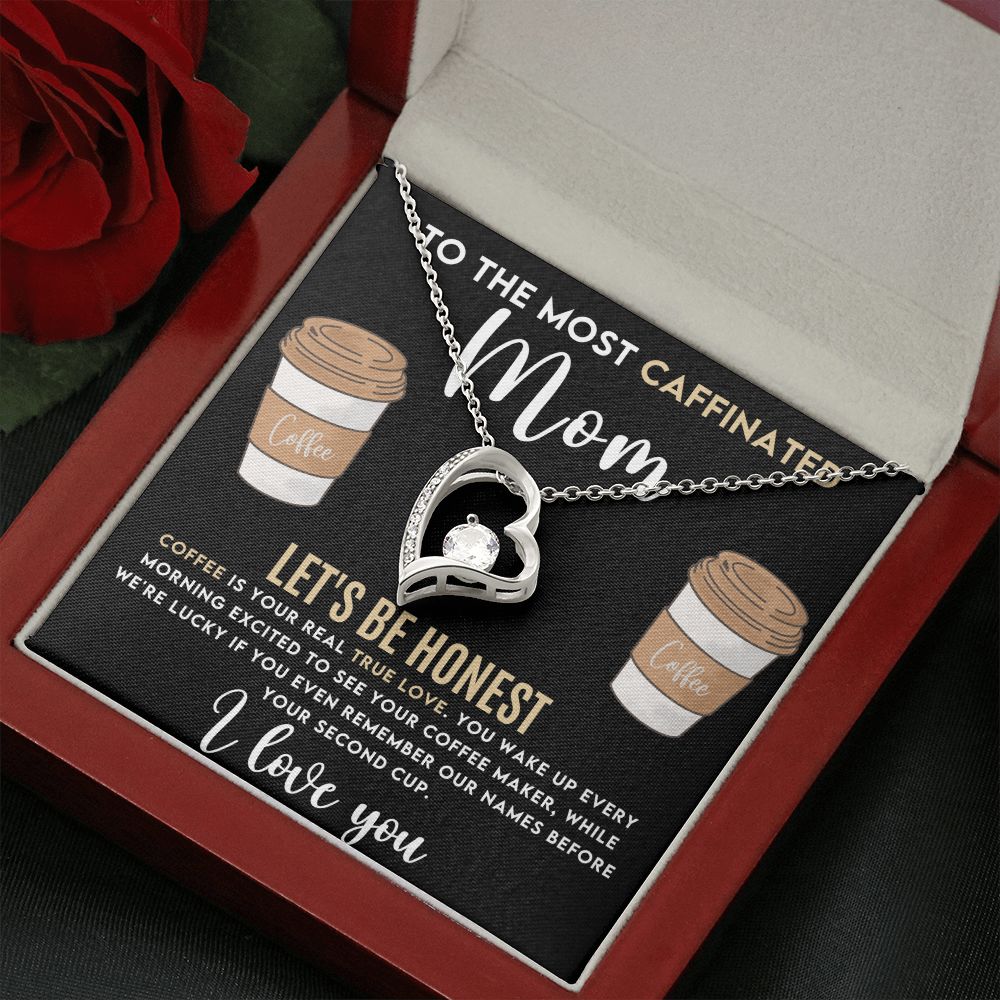 Caffeinated Mom -Forever Love Heart Necklace-[Heartfelt Family Gift]