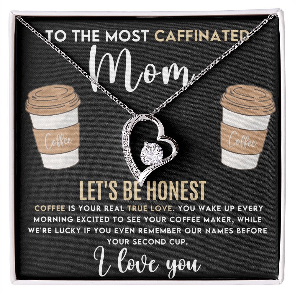 Caffeinated Mom -Forever Love Heart Necklace-[Heartfelt Family Gift]
