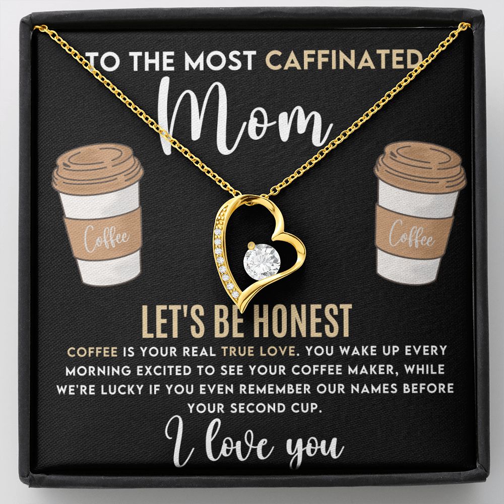 Caffeinated Mom -Forever Love Heart Necklace-[Heartfelt Family Gift]