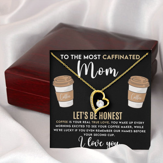 Caffeinated Mom -Forever Love Heart Necklace-[Heartfelt Family Gift]